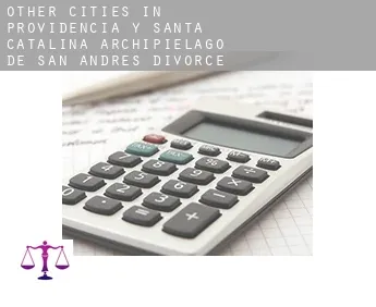 Other cities in Providencia y Santa Catalina, Archipielago de San Andres  divorce
