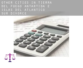 Other cities in Tierra del Fuego, Antartida e Islas del Atlantico Sur  divorce