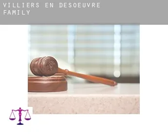 Villiers-en-Désœuvre  family