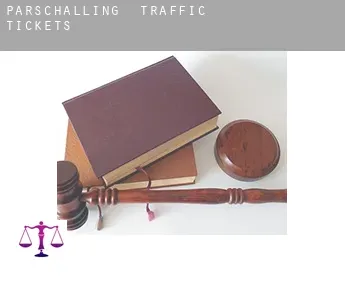 Parschalling  traffic tickets