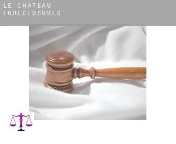 Le Château  foreclosures