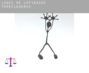 Loges de l'Épinasse  foreclosures