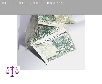 Rio Tinto  foreclosures