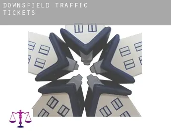 Downsfield  traffic tickets