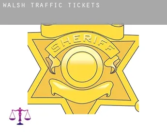 Walsh  traffic tickets