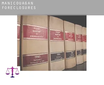 Manicouagan  foreclosures