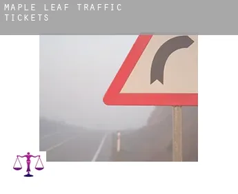 Maple Leaf  traffic tickets