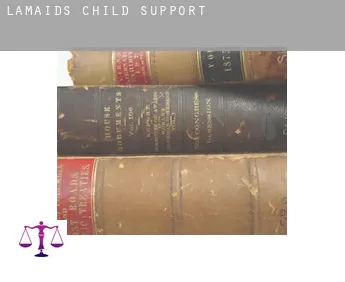Lamaids  child support
