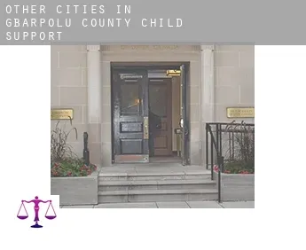 Other cities in Gbarpolu County  child support