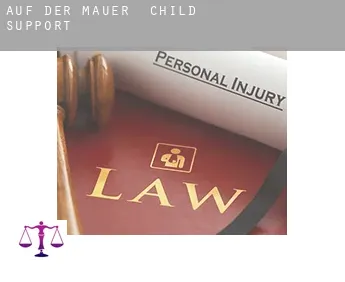 Auf der Mauer  child support