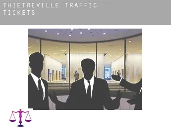 Thiétreville  traffic tickets