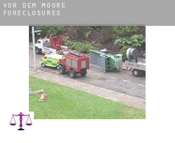 Vor dem Moore  foreclosures
