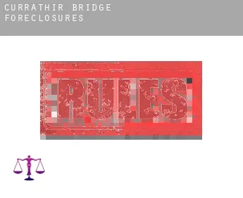 Currathir Bridge  foreclosures
