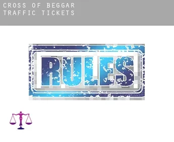 Cross of Beggar  traffic tickets