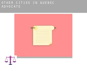 Other cities in Quebec  advocate